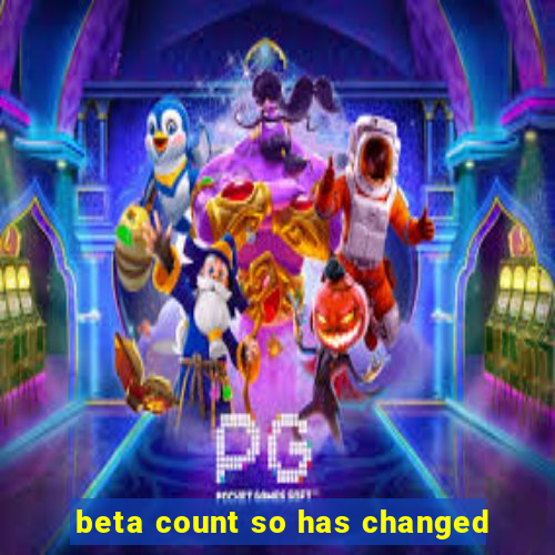 beta count so has changed